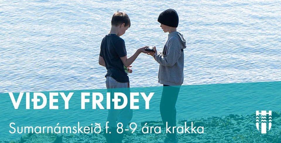 VIÐEY FRIÐEY - a summer course for 8 and 9 year old children